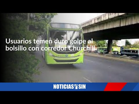 Pasajes en nuevo corredor Churchill costará 50 pesos