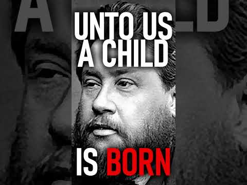 Unto Us A Child Is Born - Charles Spurgeon Audio Sermon #shorts #Jesus #JesusChrist #Christmas #God