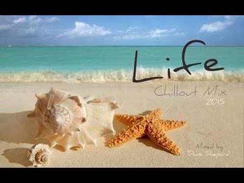 Life - Chillout Mix 2015 - UC9x0mGSQ8PBABq-78vsJ8aA