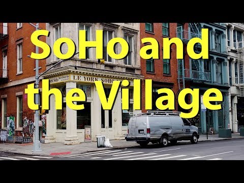 SoHo and Greenwich Village, New York - UCvW8JzztV3k3W8tohjSNRlw