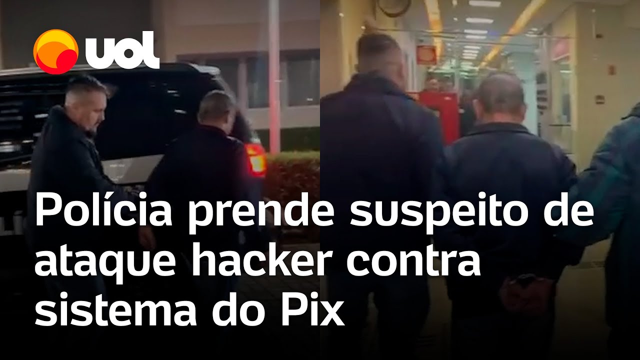 Hacker do Pix: Polícia prende suspeito de ataque bilionário a empresa ligada ao Banco Central