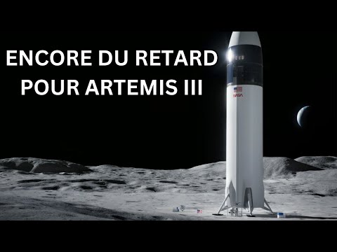 Artemis III... plutôt 2028 finalement [DNDE Live]
