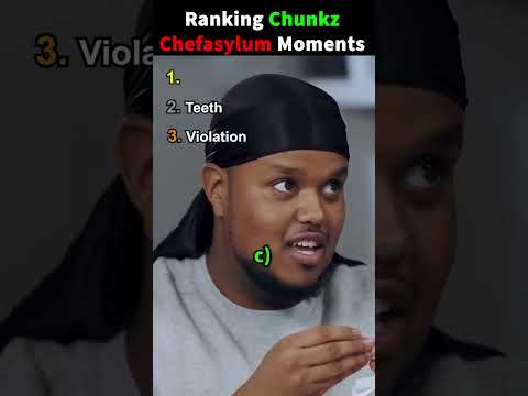 Ranking Chunkz Moments