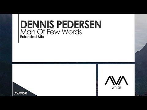 Dennis Pedersen - Man Of Few Words - UCvYuEpgW5JEUuAy4sNzdDFQ