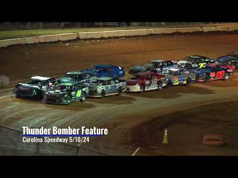 Thunder Bomber Feature - Carolina Speedway 5/10/24 - dirt track racing video image