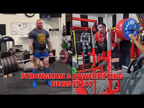 Jesus Olivares | Hafthor Bjornsson | Saki Shahram | Strongman & Powerlifting News ep107