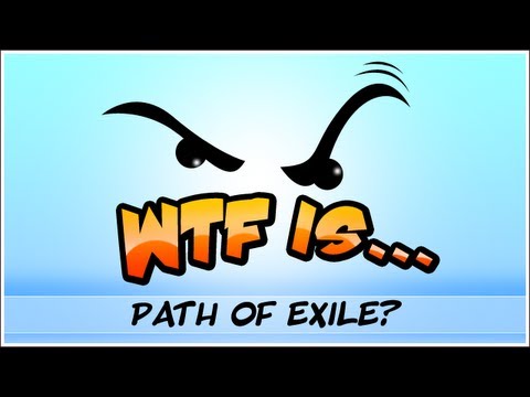 WTF Is... - Path of Exile ? - UCy1Ms_5qBTawC-k7PVjHXKQ