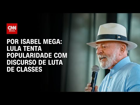 ​Análise: Lula tenta popularidade com discurso de luta de classes em meio à crise do IOF | LIVE CNN