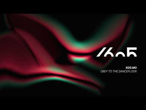 Kos:mo - Obey To The Dancefloor (Original Mix) [16…