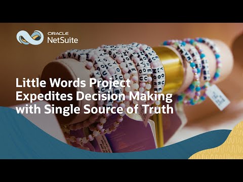 Little Words Project Uses NetSuite to Improve Decision Making and
Increase Sales