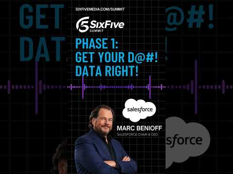 Salesforce CEO Marc Benioff Says to Get Your Data Right