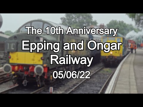 The 10th Anniversary | Epping and Ongar Railway | Mixed Traction