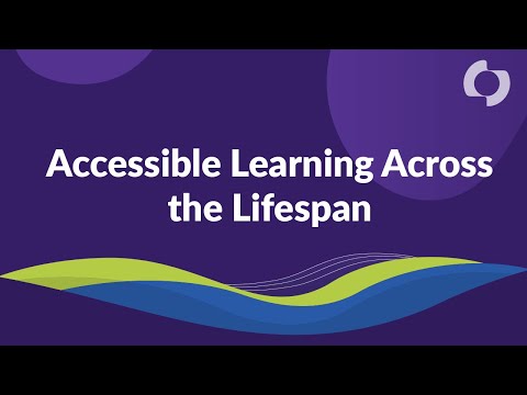 Start a Conversation: Accessible Learning Across the Lifespan
