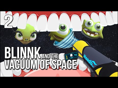 Blinnk and the Vacuum of Space | Part 2 | Power Washing ...