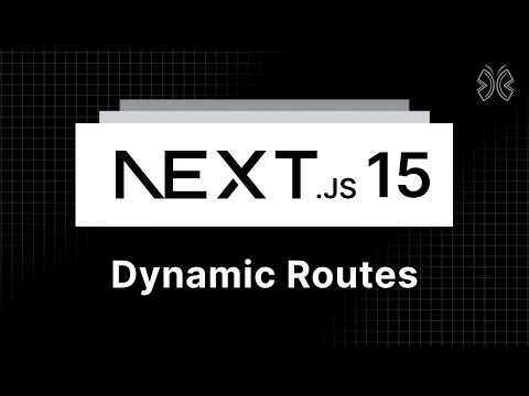 Next.js 15 Tutorial - 7 - Dynamic Routes