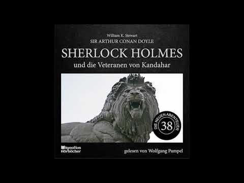 Die neuen Abenteuer | Folge 38: Sherlock Holmes und die Veteranen von Kandahar - Wolfgang Pampel