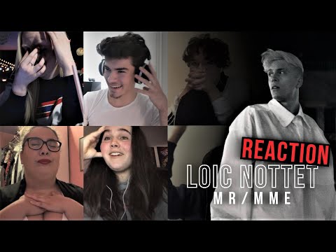 Vidéo LIVE REACTION TO MR/MME BY LOÏC NOTTET