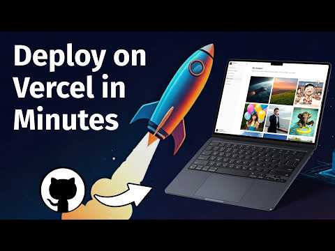 How to Deploy Next.js and Web Apps on Vercel | Step-by-Step Tutorial
