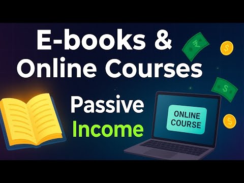 E-books & Online Courses से Passive Income | Hindi