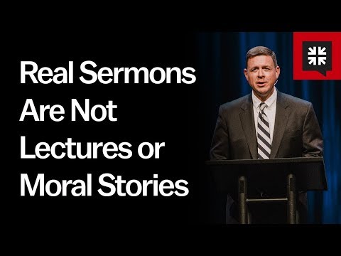 Real Sermons Are Not Lectures or Moral Stories // Ask Pastor John