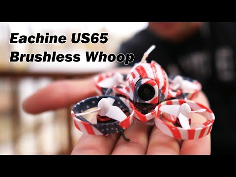 The Brushless Eachine US65 - A Patriotic Whoop Experience - UCnAtkFduPVfovckNr3un1FA