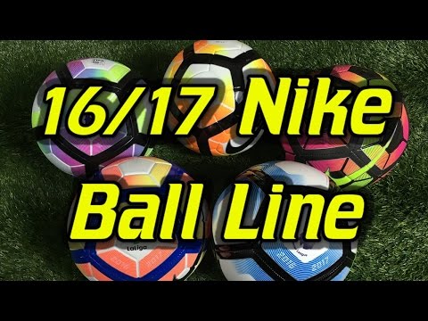 Nike 2016/17 Soccer Ball/Football Line Review - UCUU3lMXc6iDrQw4eZen8COQ