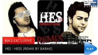 HES - Hess (Babak Rahnama Remix)