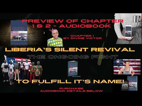 Liberia's Silent Revival (A Sneak Peak into Chapters 1 and 2)