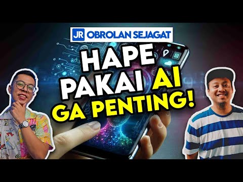 AI di Smartphone: Penting Banget atau Cuma Gimmick?