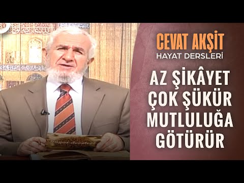 İnsanlara Şükretmeyen Allah'a da Şükretmez | @Cevat Akşit ile Hayat Dersleri 29. Bölüm