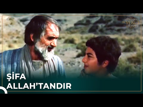 Hz. Yusuf, Bir Duasıyla Yaşlı Adamı İyileştirdi | Hz. Yusuf