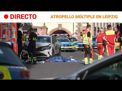 DIRECTO | ATROPELLO MÚLTIPLE en LEIPZIG (ALEMANIA): AL MENOS DOS MUERTOS | RTVE Noticias