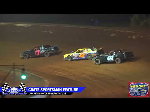 Crate Sportsman Feature - Lancaster Motor Speedway 4/2/22 - dirt track racing video image