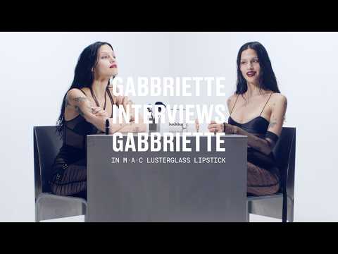 Gabbriette Interviews Gabbriette | MAC Cosmetics