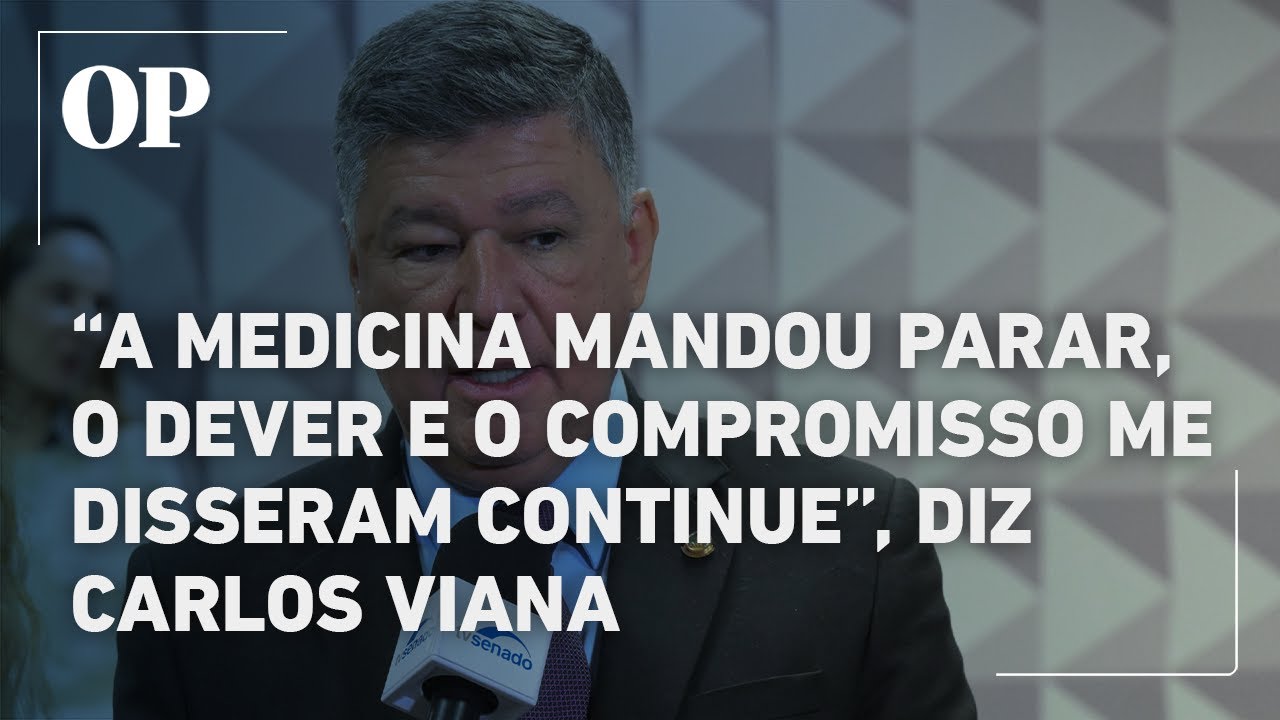 Presidente da CPMI do INSS, Carlos Viana, revela estar com tumor no estômago e que fará cirurgia