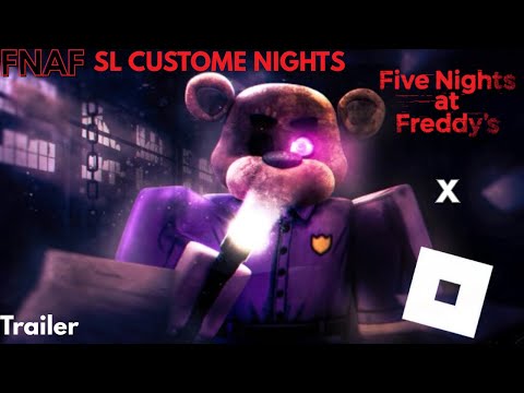 FNAF SL-custom [ trailer ]