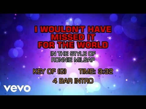 Ronnie Milsap - I Wouldn't Have Missed It For The World (Karaoke) - UCQHthJbbEt6osR39NsST13g