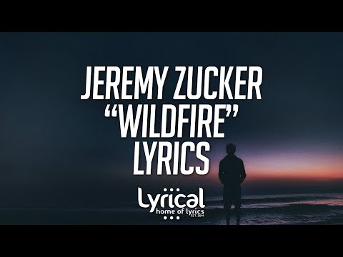 Jeremy Zucker - wildfire Lyrics - UCnQ9vhG-1cBieeqnyuZO-eQ
