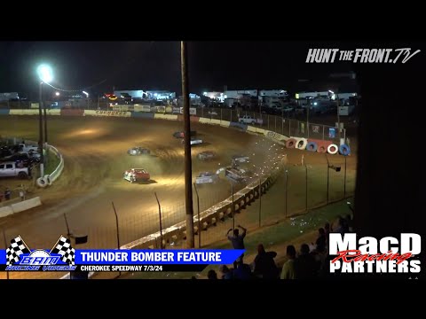 Thunder Bomber Feature - Cherokee Speedway 7/3/24 - dirt track racing video image