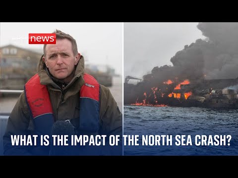 What we know so far as a tanker and a cargo vessel collide in the North Sea