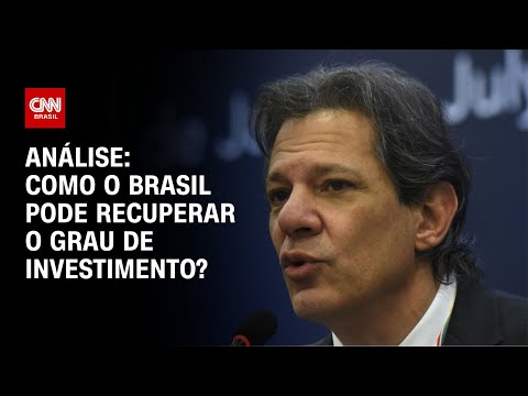 ​Análise: Como o Brasil pode recuperar o grau de investimento? | WW