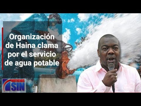 Organización de Haina clama por agua potable