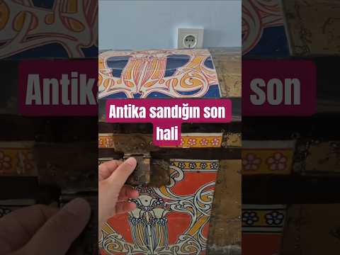 Antika sandigimizin son hali #antika #çeyiz #sandık #chest #antique #renovation #shorts #fyp #viral