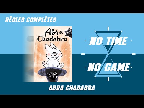 Abra Chadabra - Règles du jeu complètes