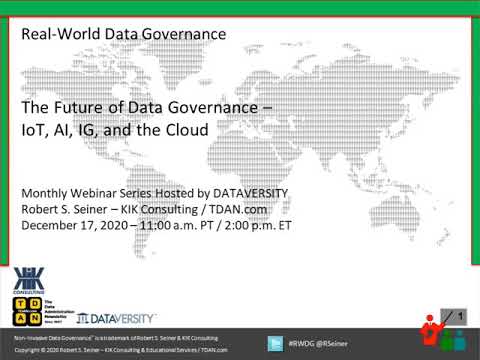 Real-World Data Governance: The Future of Data Governance – IoT, AI, IG, and Cloud