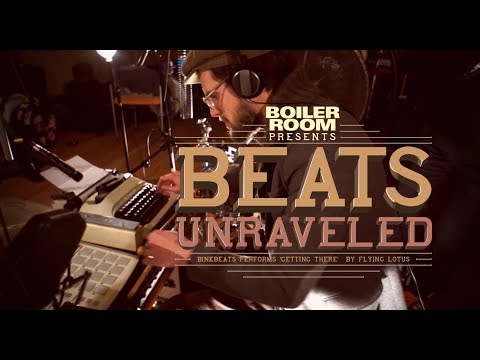 Beats Unraveled #2 by BINKBEATS: Getting There by Flying Lotus - UCGBpxWJr9FNOcFYA5GkKrMg