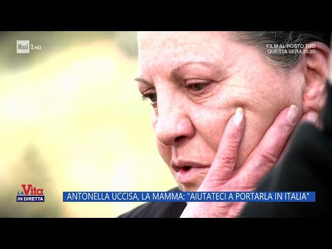 Antonella uccisa, la mamma: "Aiutateci a riportarla in Italia" - La Vita in Diretta 12/03/2024