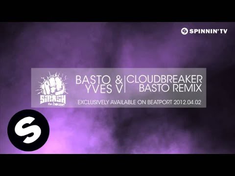 Basto & Yves V - CloudBreaker (Basto Remix) [Teaser] - UCpDJl2EmP7Oh90Vylx0dZtA