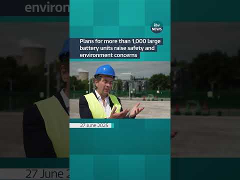 Plans for more than 1,000 large battery units raise safety and environment concerns | ITV News