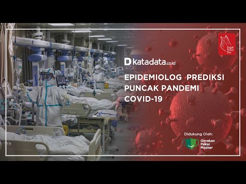 Epidemiolog Prediksi Puncak Pandemi Covid-19 | Katadata Indonesia